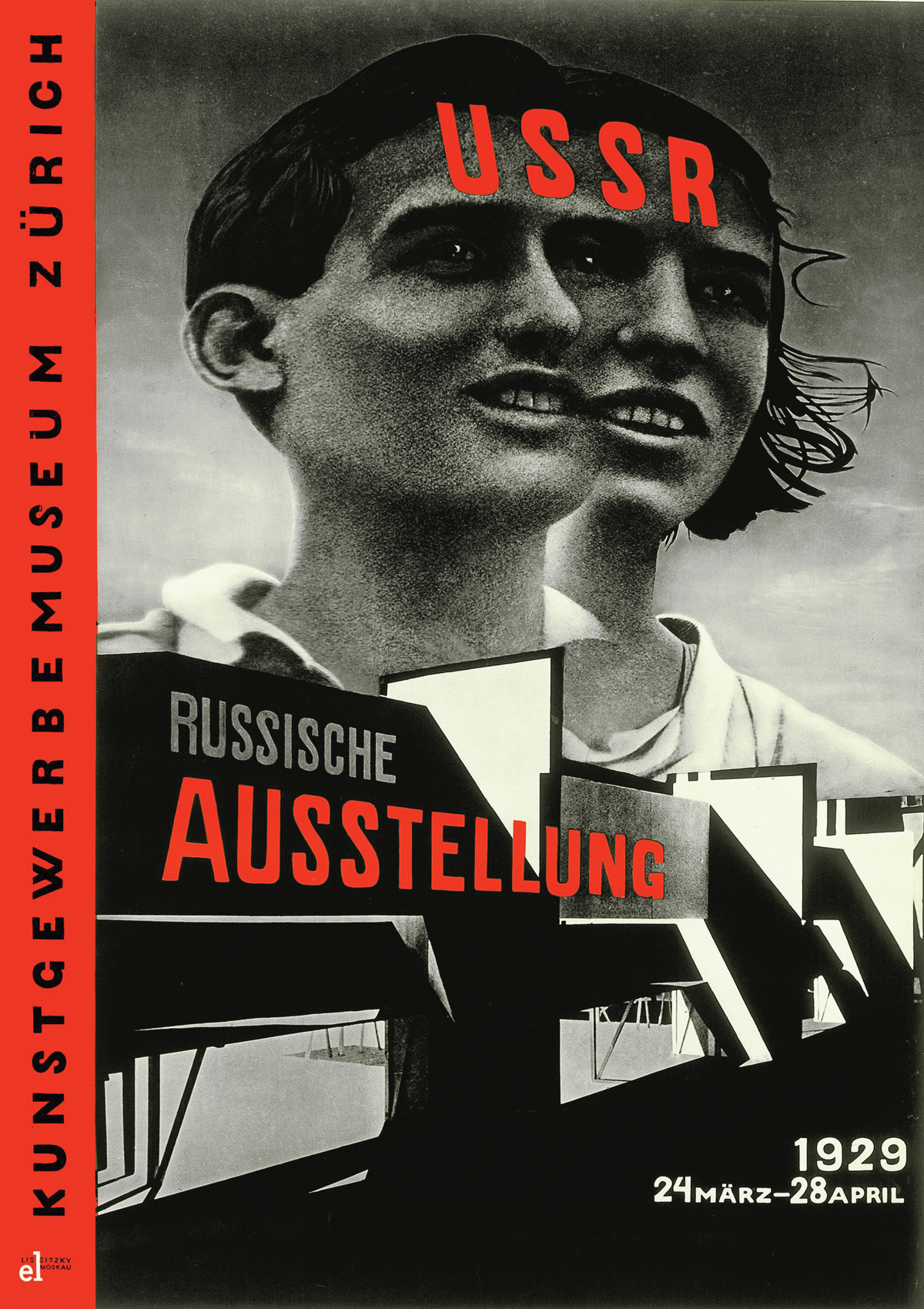 Poster from the Kunstgewerbe Museum Zurich. Black and white photo of two faces merging above the facade of a building; "USSR" is in red type across the foreheads of the two faces.